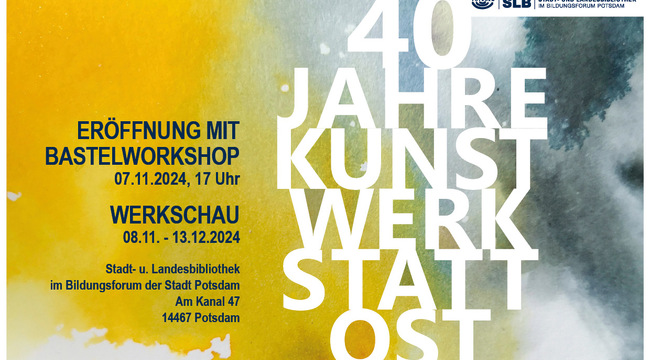 40 Jahre Kunstwerkstatt Ost